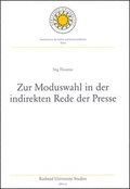 Zur Moduswahl in der indirekten Rede der Presse