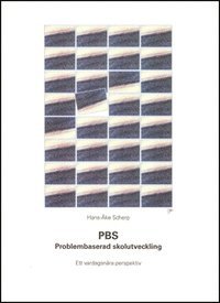 PBS - PROBLEMBASERAD SKOLUTVECKLING