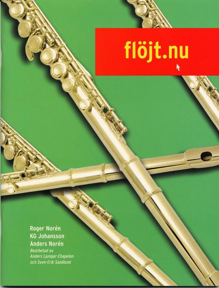 Roger Norén, KG Johansson, Anders Norén - Flöjt.nu del 1 inkl CD, Häftad