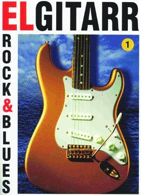 KG Johansson - Elgitarr rock & blues 1, Häftad