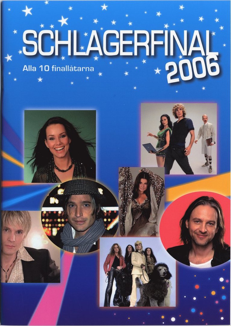 Schlagerfinal 2006 : alla tio finallåtarna, Häftad