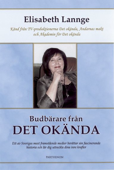Elisabeth Lannge - Budbärare från det okända, Inbunden
