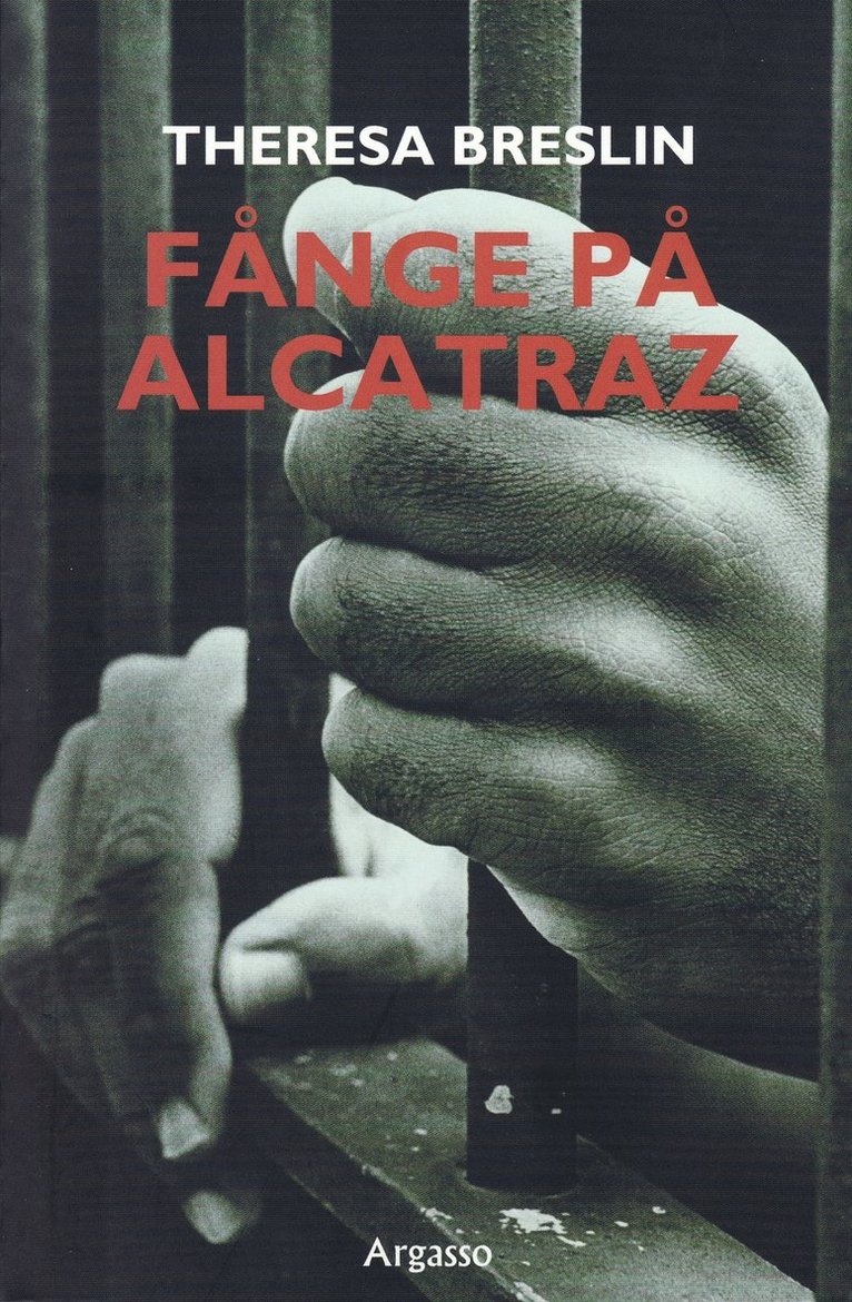 Theresa Breslin - Fånge på Alcatraz, Häftad