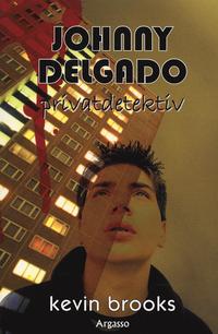Johnny Delgado : privatdetektiv