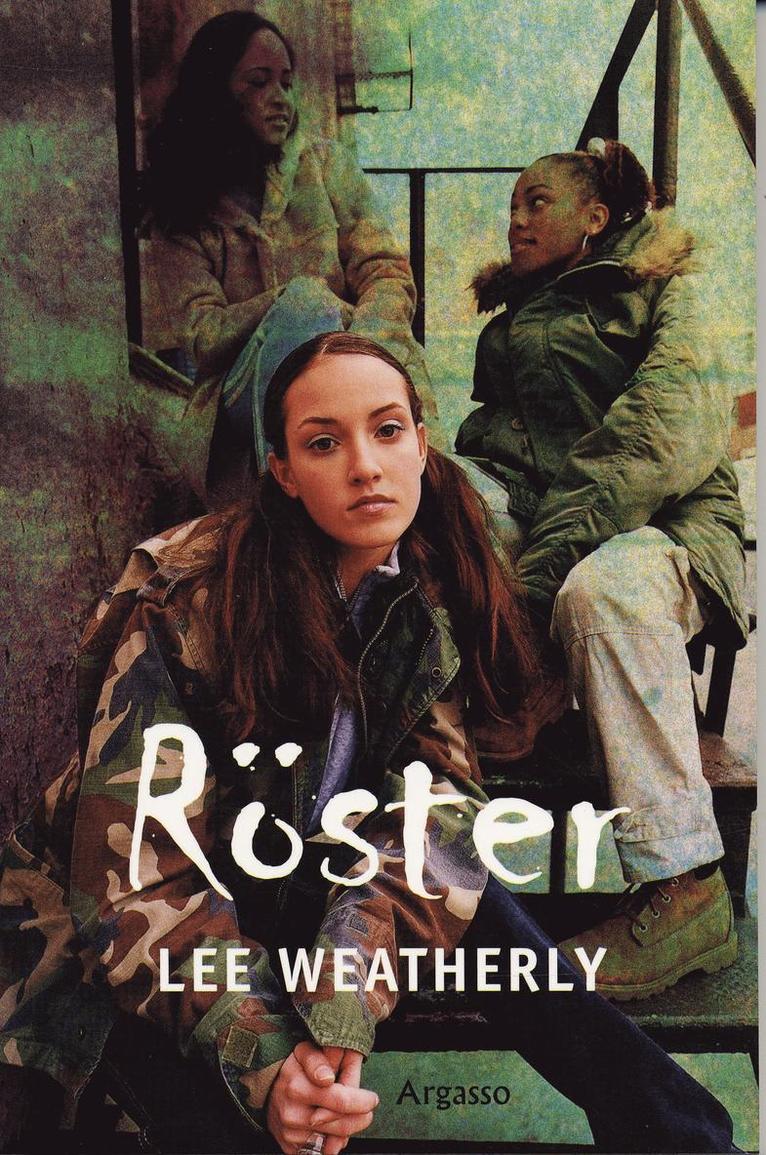 Lee Weatherly - Röster, Häftad