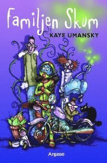 Kaye Umansky - Familjen Skum, Häftad