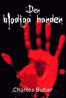 Charles Butler - Den blodiga handen, Häftad