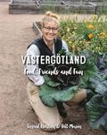 Vstergtland - food, friends and fun
