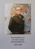 verbeflhavare Lennart Ljungs tjnstedagbcker 1978-1983. Del 1