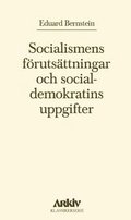 Socialismens f�ruts�ttningar och socialdemokratins uppgifter