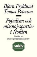Populism och missn�jespartier i Norden : studier av sm�borgerlig klassaktiv