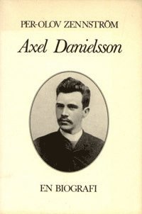 e-Bok Axel Danielsson  en Biografi