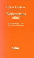 Nationernas of�rd : arbetsl�sheten i den internationella krisen
