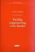 Facklig organisering i tolv l�nder