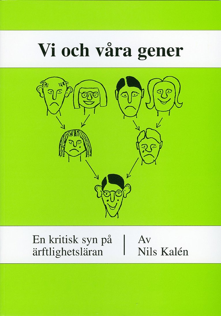 Nils Kalén - Vi och våra gener, Häftad