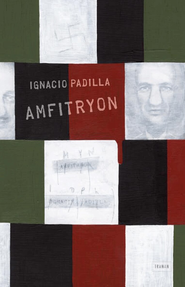 Ignacio Padilla - Amfitryon, Inbunden