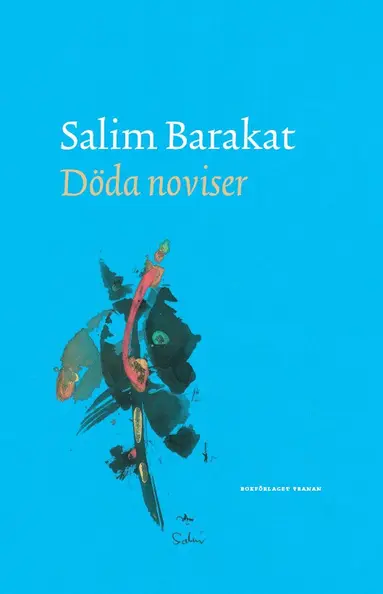 Salim Barakat - Döda noviser, Inbunden