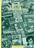 Svensk seriehistoria : andra boken frn Svenskt seriearkiv
