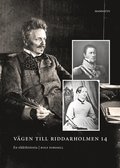 Vgen till Riddarholmen 14 : en slkthistoria