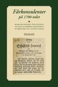 F�rkonsulenter p� 1700-talet : biografisk matrikel �ver eleverna vid Jonas alstr�mers sch�ferskola p� H�jentorp och i Alings�s 1736-64