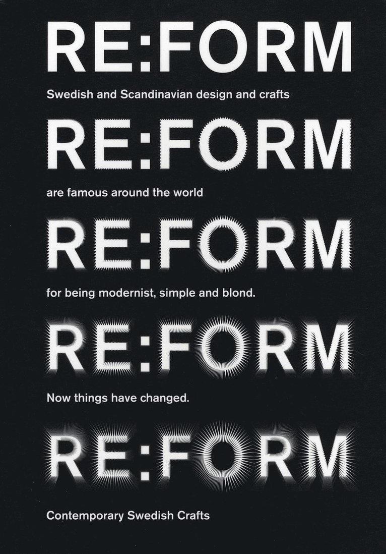Re:form : contemporary Swedish crafts, Häftad