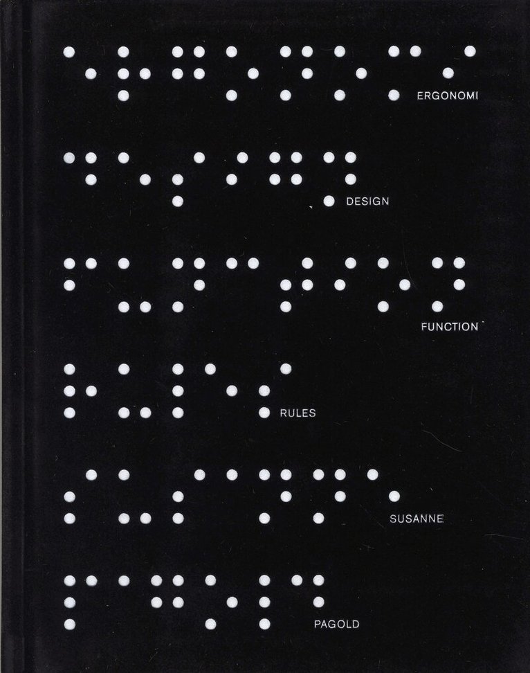 Susanne Pagold - Function rules : a Swedish approach to design glamour, Inbunden