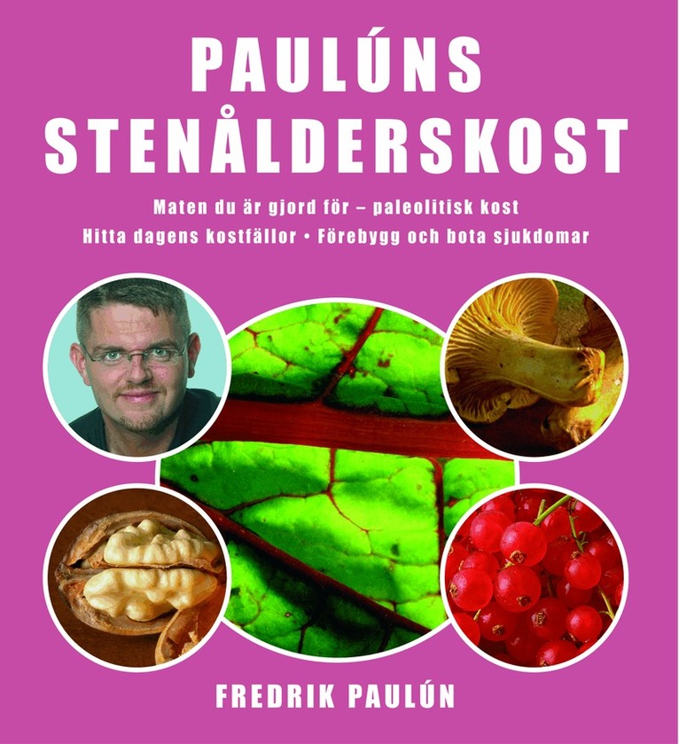 Fredrik Paulún - Paulúns stenålderskost, Inbunden