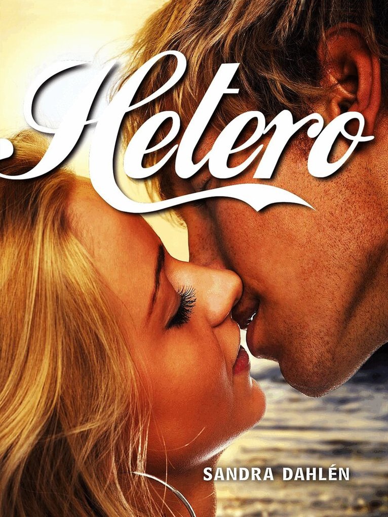 Sandra Dahlén - Hetero, Häftad