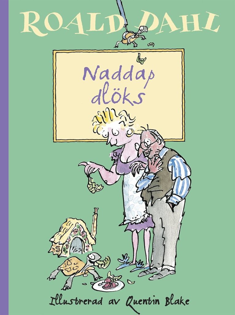 Roald Dahl - Naddap dlöks : Sköldpaddan, Kartonnage