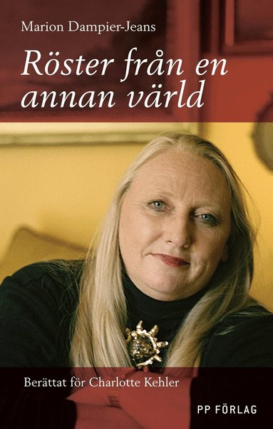 Marion Dampier-Jeans, Charlotte Kehler - Röster från en annan värld, E-bok