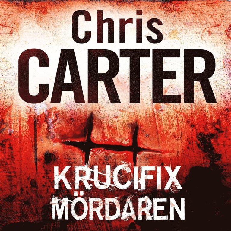 Chris Carter - Krucifixmördaren, Ljudbok
