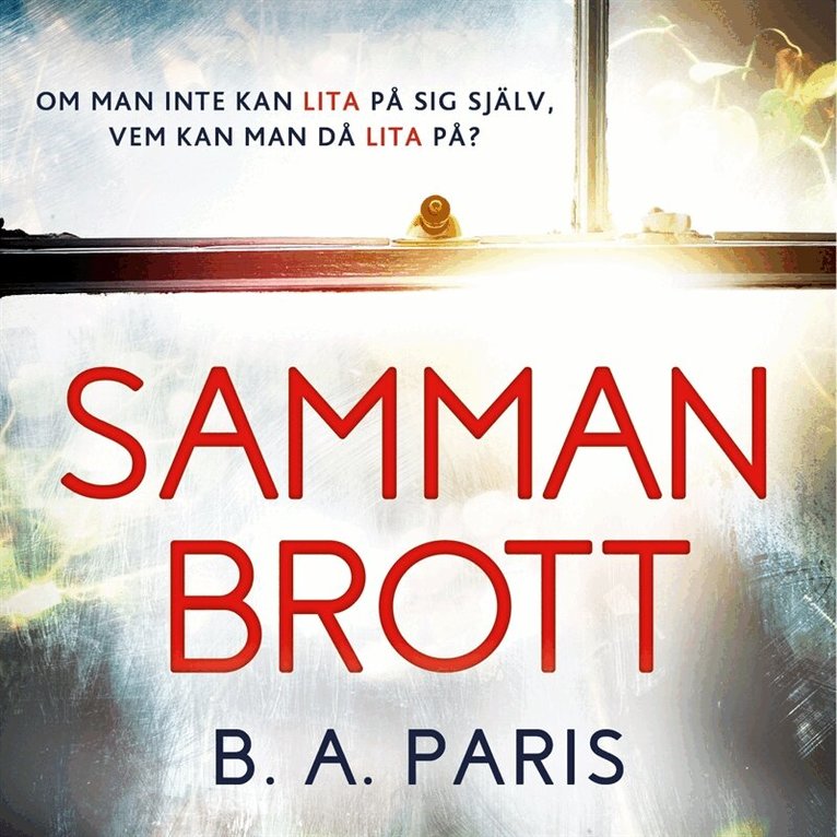 B.A. Paris - Sammanbrott, Ljudbok