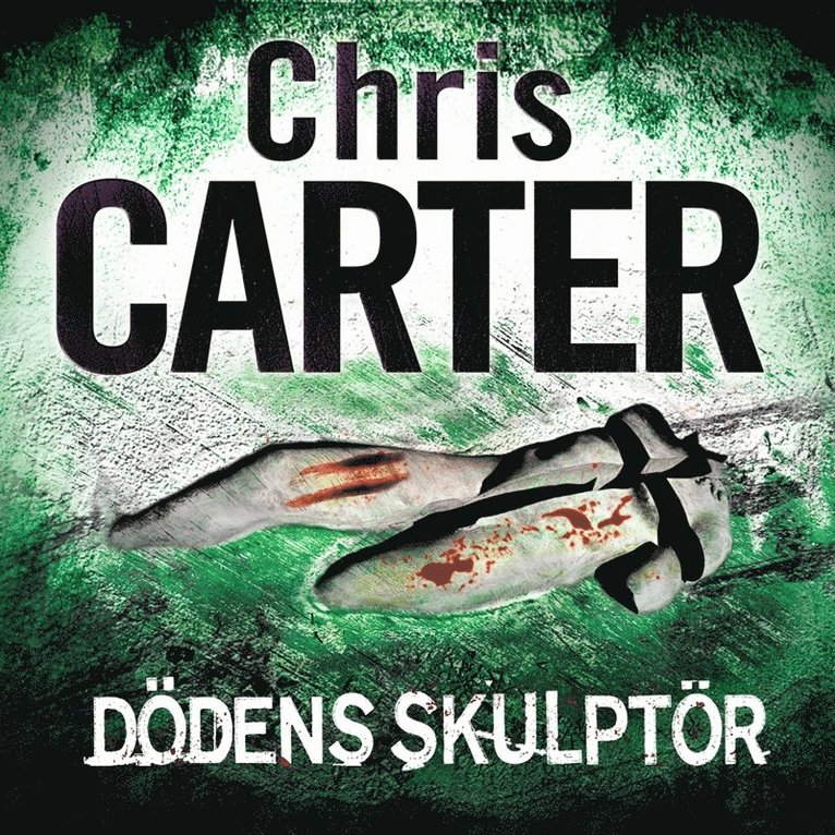 Chris Carter - Dödens skulptör, Ljudbok