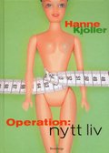 Operation: nytt liv