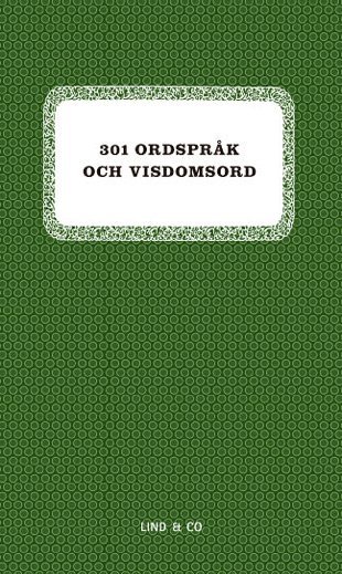 Leif Eriksson (red), Kristoffer Lind - 301 ordspråk och visdomsord, E-bok