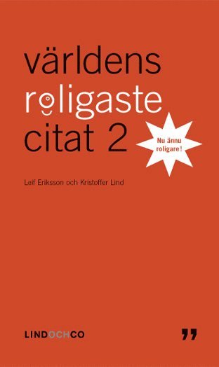 Leif Eriksson (red), Kristoffer Lind (red) - Världens roligaste citat 2 - nu ännu roligare, E-bok