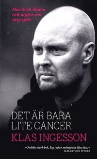 e-Bok Det är bara lite cancer  om livet, döden och myten om mig själv <br />                        Pocket