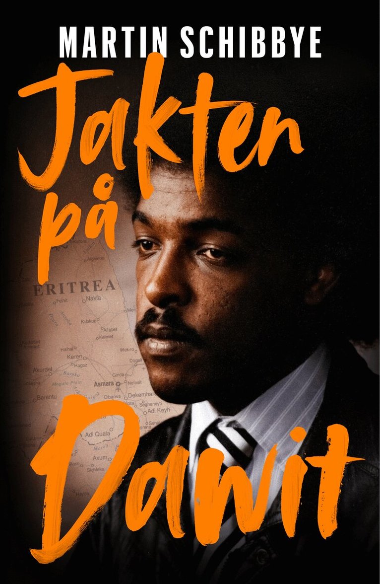 Martin Schibbye - Jakten på Dawit, E-bok