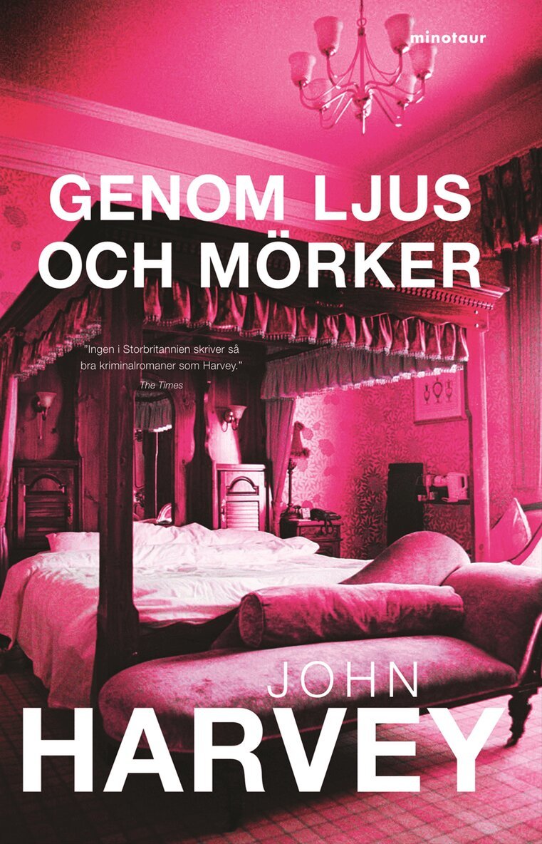 John Harvey - Genom ljus och mörker, Inbunden