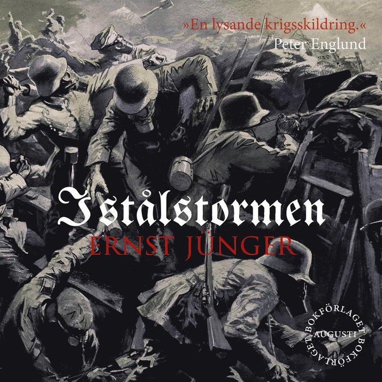 Ernst Jünger - I stålstormen, Ljudbok