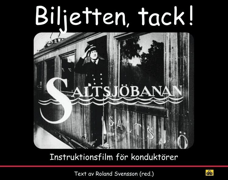 Roland Svensson - Biljetten, tack!, Inbunden