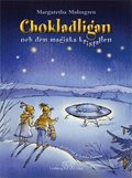 Chokladligan och den magiska kristallen