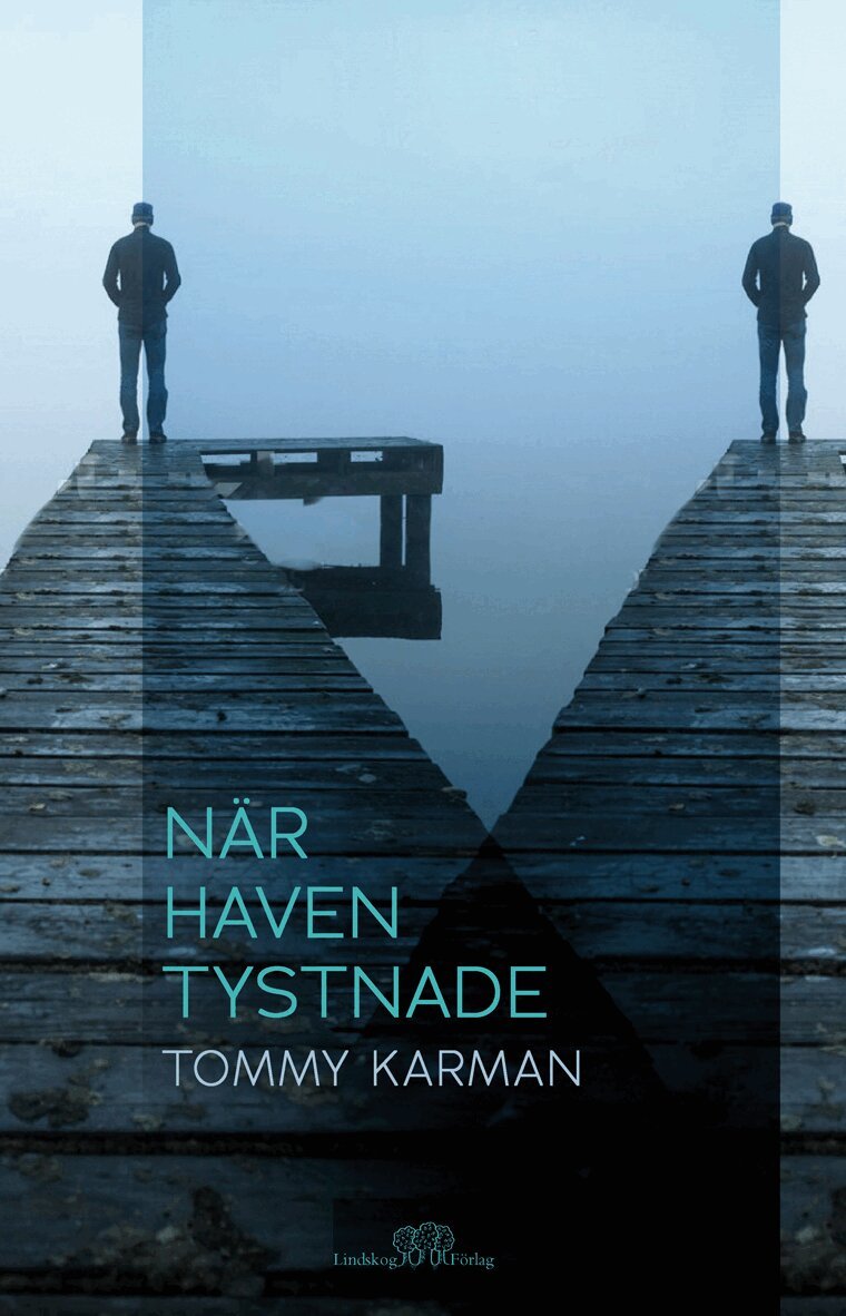 Tommy Karman - När haven tystnade, Inbunden