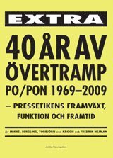 e-Bok 40 år av övertramp PO PON 1969 2009  kpressetikens framväxt, funktion och framtid