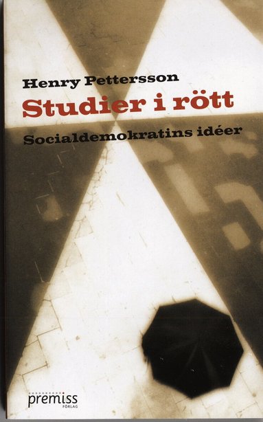 Henry Pettersson, ABF Stockholm - Studier i rött : socialdemokratins idéer, Pocket
