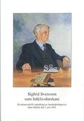 Sigfrid Svensson som folklivsforskare