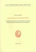 Geven vnde screven tho deme holme : variablenlinguistische Untersuchungen zur mittelniederdeutschen Schreibsprache in Stockholm