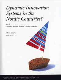 e-Bok Dynamic innovation systems in the Nordic countries?  Denmark, Finland, Iceland, Norway   Sweden. Vol. 2