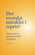 Det svenska miraklet i repris?