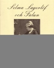 e-Bok Selma Lagerlöf och Falun